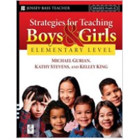 Strategies for Teaching Boys and Girls -- Elementary Level: A Workbook for Educators, March/2008