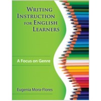 Writing Instruction for English Learners: A Focus on Genre, Dec/2008