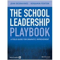 The School Leadership Playbook: A Field Guide for Dramatic Improvement, April/2015
