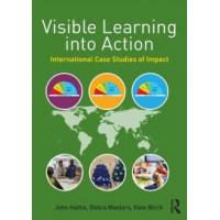 Visible Learning Into Action: International Case Studies of Impact, Oct/2015