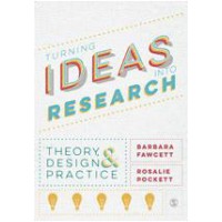 Turning Ideas into Research: Theory, Design and Practice, May/2015