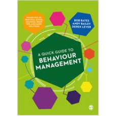 A Quick Guide to Behaviour Management, May/2019