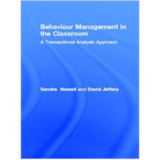 Behaviour Management in the Classroom: A Transactional Analysis Approach, Mar/2001