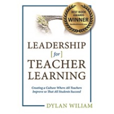 Leadership for Teacher Learning: Creating a Culture Where All Teachers Improve So That All Students Succeed, Feb/2016