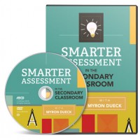Smarter Assessment in the Secondary Classroom Video (DVD), Feb/2016