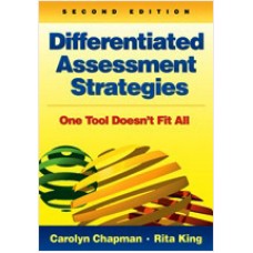 Differentiated Assessment Strategies: One Tool Doesn't Fit All, 2nd Edition, Jan/2012