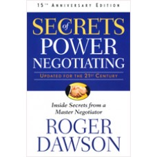 Secrets of Power Negotiating, 15th Annv Edition, March/2011