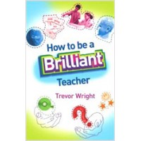 How to Be a Brilliant Teacher, Sep/2008