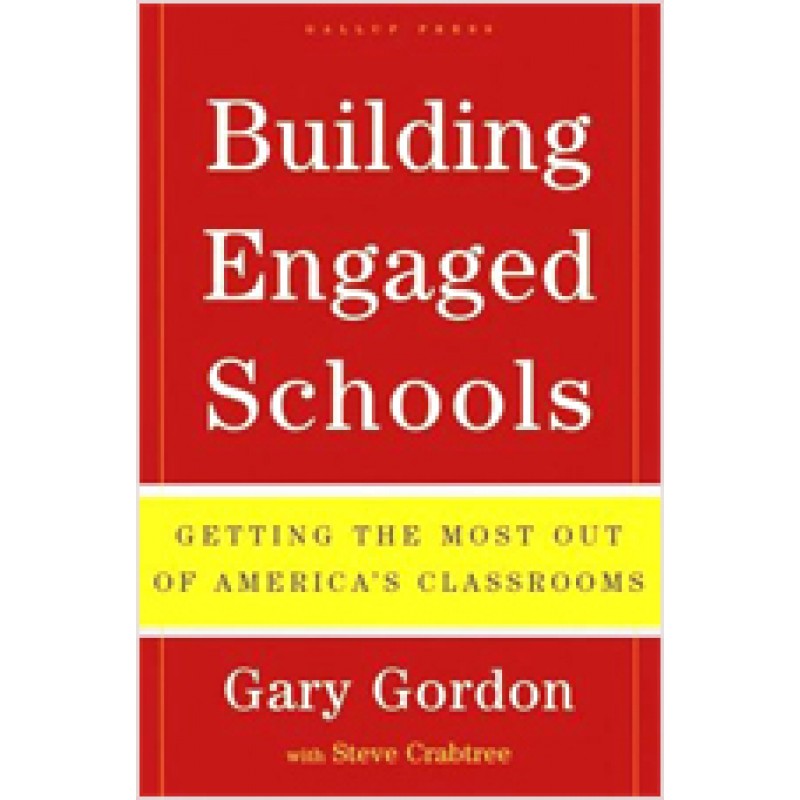 Building Engaged Schools: Getting the Most Out of America's Classrooms, Oct/2006