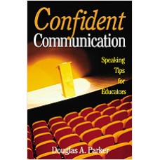 Confident Communication: Speaking Tips for Educators, Nov/2002