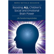 Boosting All Children's Social and Emotional Brain Power: Life Transforming Activities, Oct/2013