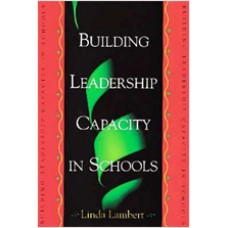 Building Leadership Capacity in Schools
